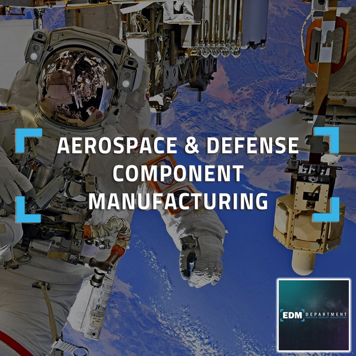 Aerospace & Defense Component Manufacturing