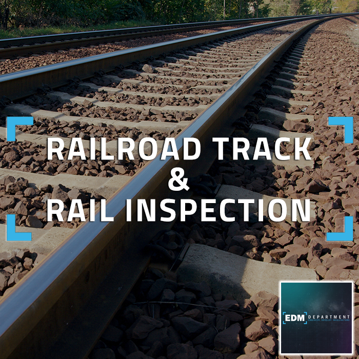 Railroad Track & Rail Inspection